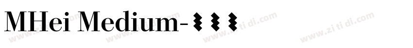 MHei Medium字体转换